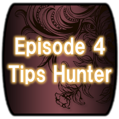 Icon for Episode4 Tipsハンター