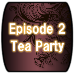 Icon for Episode2 お茶会