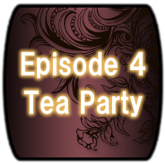 Icon for Episode4 お茶会