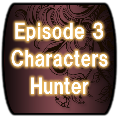 Icon for Episode3 Charactersハンター