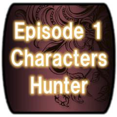 Icon for Episode1 Charactersハンター