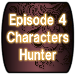 Icon for Episode4 Charactersハンター