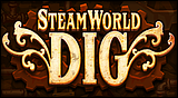 SteamWorld Dig