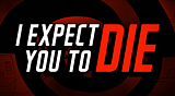 I Expect You To Die