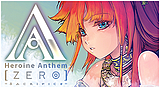 Heroine Anthem Zero Episode 1
