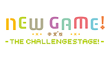 NEW GAME! -THE CHALLENGE STAGE!-