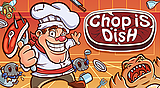 Chop is Dish